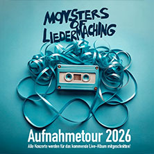 Monsters of Liedermaching 04.12.2026 Markthalle Hamburg