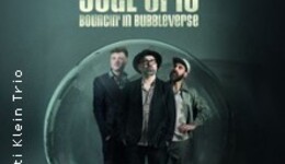 Matti Klein Soul Trio - Bouncin’ In Bubbleverse – Release-Tour
